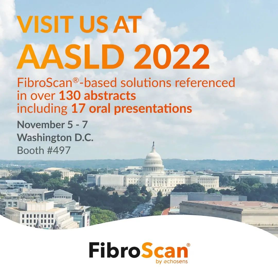 喜報！ FibroScan相關(guān)130多篇摘要和17篇口頭報告入選2022美肝會（AASLD）！